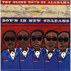 The Blind Boys of Alabama - Down in New Orleans  CD